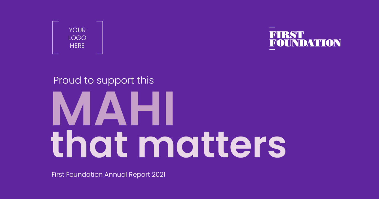 First Foundation's 2021 Annual Report Mahi that matters to First Foundation