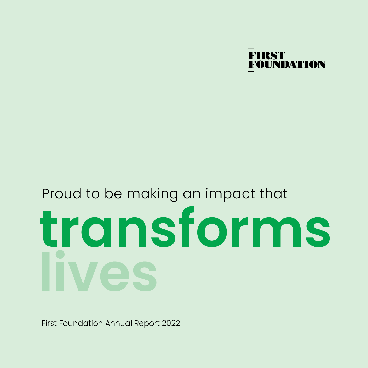 Annual Report 2022 First Foundation - Making an Impact that transforms lives social tile